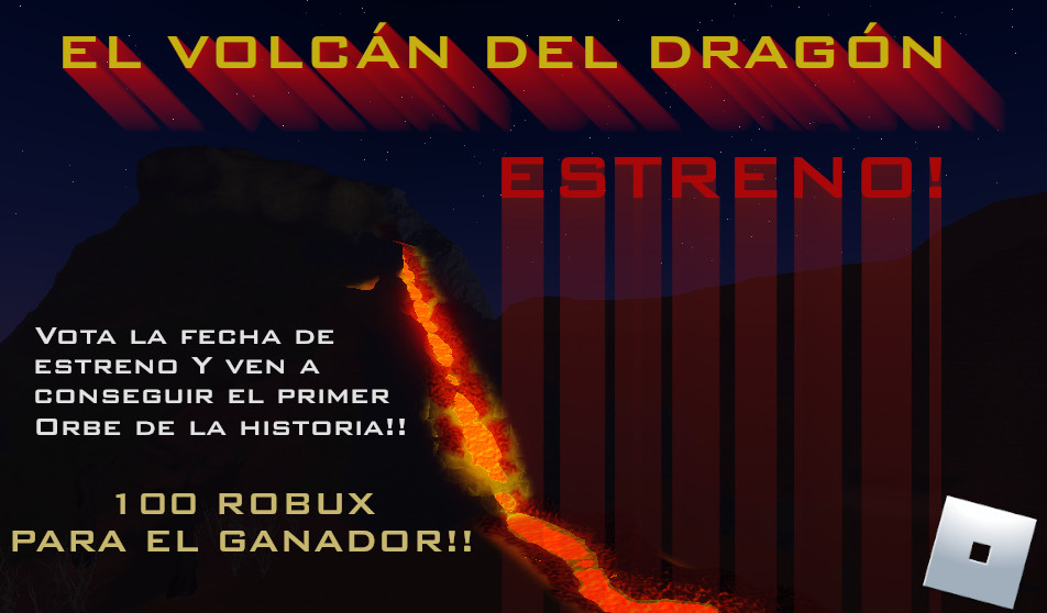 Vota la Fecha de estreno del Volcan del Dragon!